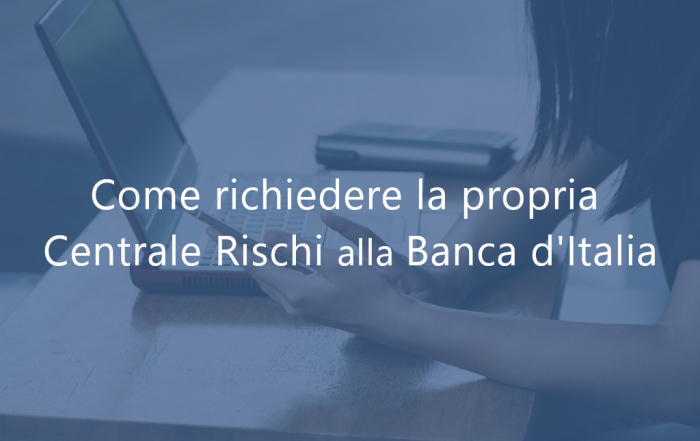 Come richiedere Centrale Rischi